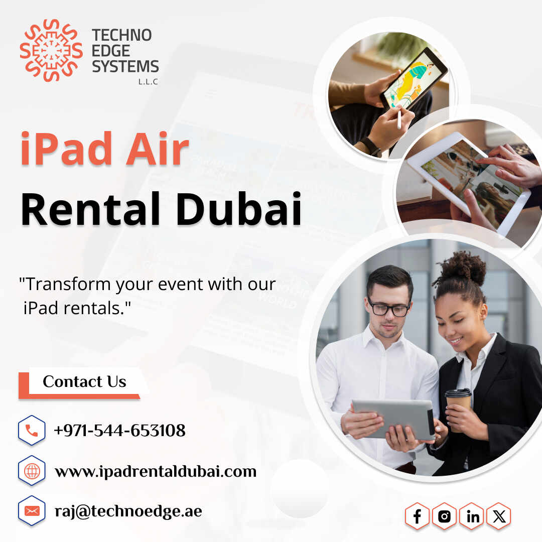 Searching For Fast iPad Air Rentals in Dubai